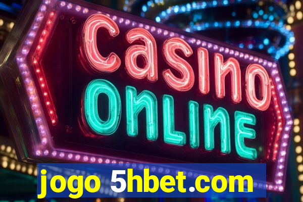 jogo 5hbet.com